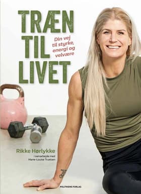 Træn til livet af Marie-Louise Truelsen