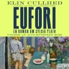 Eufori af Elin Cullhed