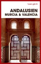 Turen går til Andalusien, Murcia & Valencia