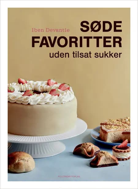 Søde favoritter uden tilsat sukker af Iben Devantie
