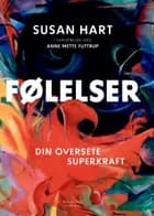 Følelser af Anne-Mette Futtrup og Susan Hart