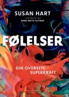 Følelser af Anne Mette Futtrup og Susan Hart