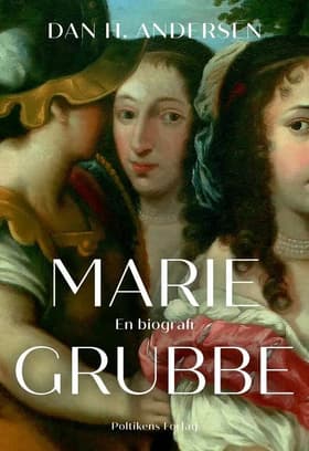 Marie Grubbe af Dan H. Andersen