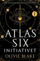 Atlas Six - Initiativet