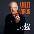 Vild virus af Jens Lundgren og Lars Igum Rasmussen