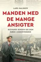 Manden med de mange ansigter af Lars Halskov
