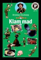 Kristian på sporet af klam mad - Læs selv-serie af Kristian Gintberg