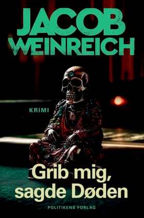 Grib mig, sagde døden af Jacob Weinreich