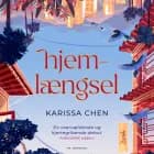 Hjemlængsel af Karissa Chen