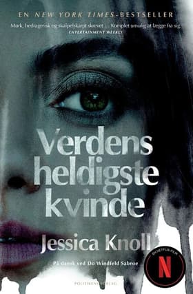 Verdens heldigste kvinde af Jessica Knoll