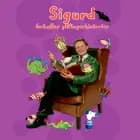 Sigurd fortæller pilfingerhistorier af Sigurd Barrett