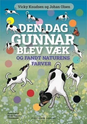 Den dag Gunnar blev væk - og fandt naturens farver af Johan Olsen