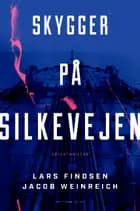 Skygger på Silkevejen