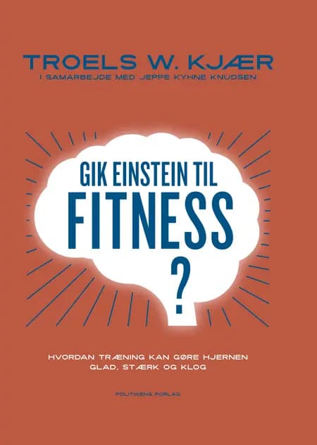 Gik Einstein til fitness? af Troels W. Kjær