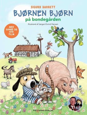 Bjørnen Bjørn på bondegården af Sigurd Barrett
