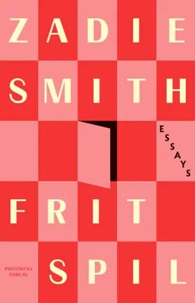 Frit spil af Zadie Smith