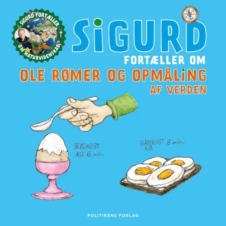 Sigurd fortæller om Ole Rømer og opmåling af verden af Sigurd Barrett