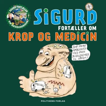 Sigurd fortæller om krop og medicin af Sigurd Barrett