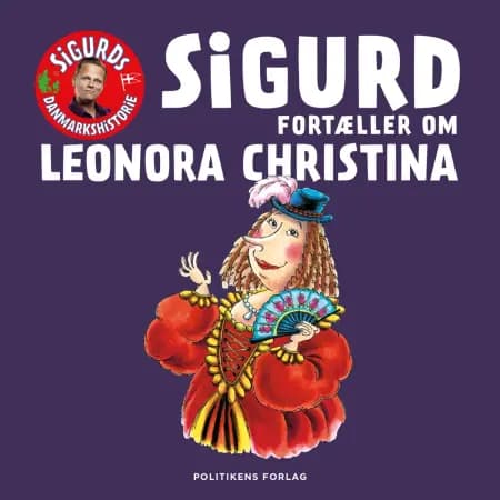 Sigurd fortæller om Leonora Christina af Sigurd Barrett