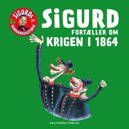 Sigurd fortæller om krigen i 1864 af Sigurd Barrett