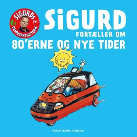 Sigurd fortæller om 80'erne og nye tider af Sigurd Barrett