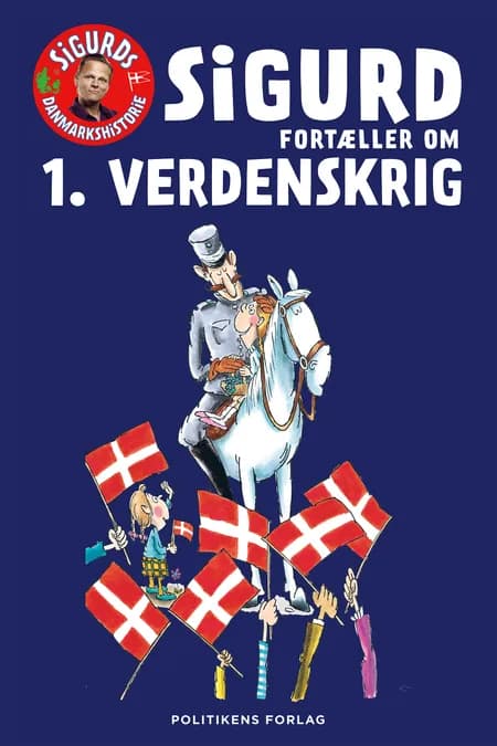 Sigurd fortæller om 1. verdenskrig af Sigurd Barrett