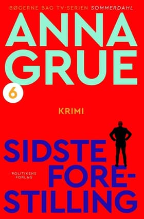 Sidste forestilling af Anna Grue