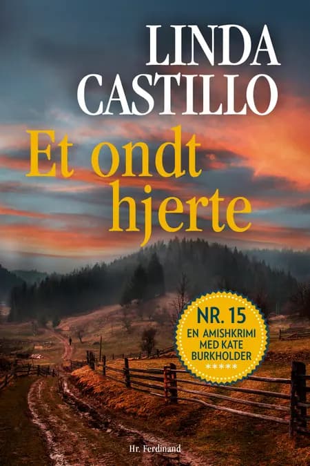 Et ondt hjerte af Linda Castillo