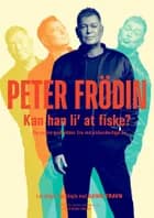 Kan han li' at fiske? af Danni Travn og Peter Frödin