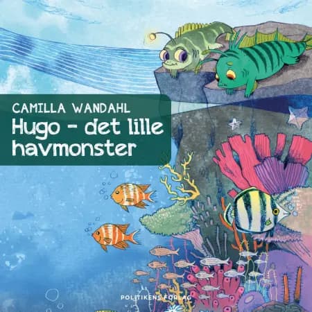 Hugo - det lille havmonster af Camilla Wandahl