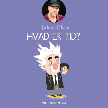 Hvad er tid? af Johan Olsen