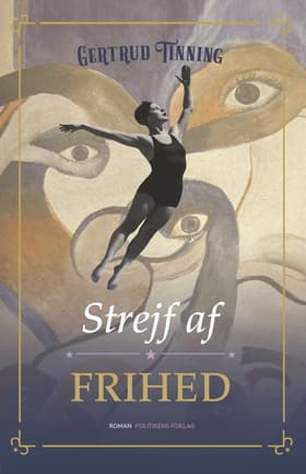 Strejf af frihed af Gertrud Tinning