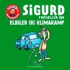 Sigurd fortæller om elbiler og klimakamp af Sigurd Barrett