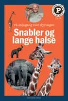 Snabler og lange halse - læs selv-serie af Carsten Grøndahl, Katrine Memborg og Signe Thorius