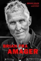 Brian fra Amager af Brian Holm og Jonas Nyrup