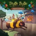 Trylle Bylle Bang - Gigahumlebien - afsnit 11