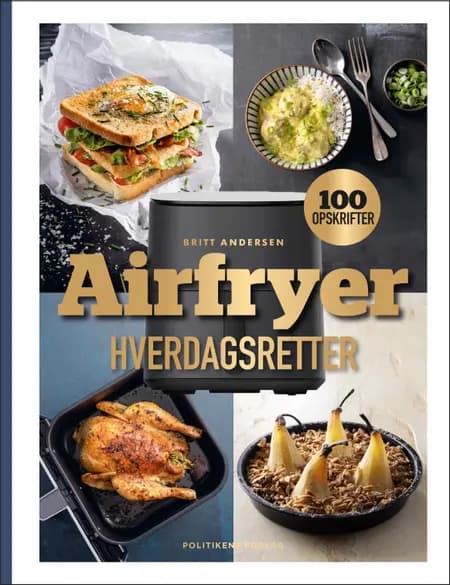 Airfryer-hverdagsretter. af Britt Andersen