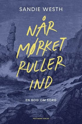 Når mørket ruller ind af Sandie Westh