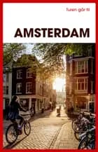 Turen går til Amsterdam af Anette Jorsal