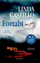 Fortabt af Linda Castillo