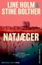 Natjæger af Line Holm og Stine Bolther