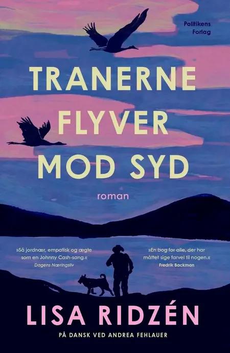 Tranerne flyver mod syd af Lisa Ridzén