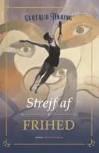 Strejf af frihed