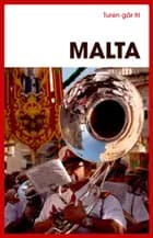 Turen går til Malta. af Hanne Høiberg
