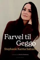 Farvel til Geggo af Katrine Memborg og Stephanie Karma Salvarli