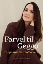 Farvel til Geggo af Katrine Memborg og Stephanie Karma Salvarli