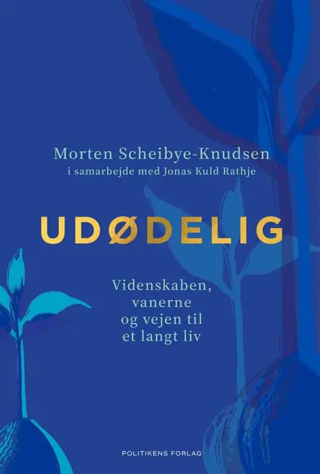 Udødelig af Morten Scheibye-Knudsen