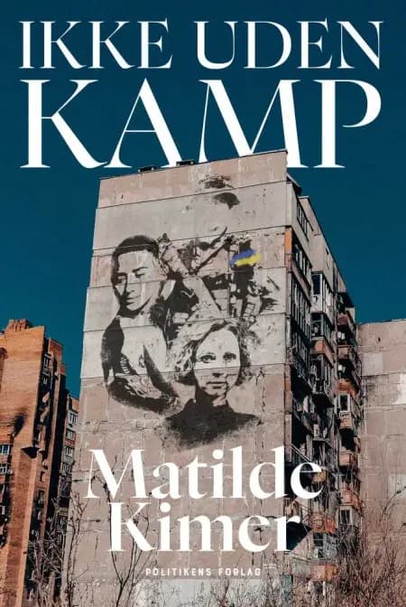 Ikke uden kamp af Matilde Kimer