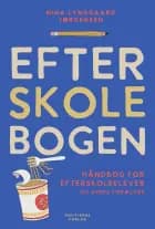 Efterskolebogen af Nina Lynggaard Jørgensen