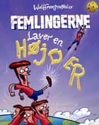 Femlingerne laver en højder af Anders Morgenthaler og Mikael Wulff